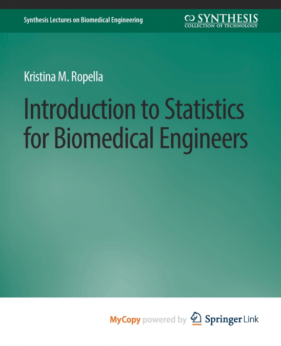 Introduction to Statistics for Biomedical Engineers