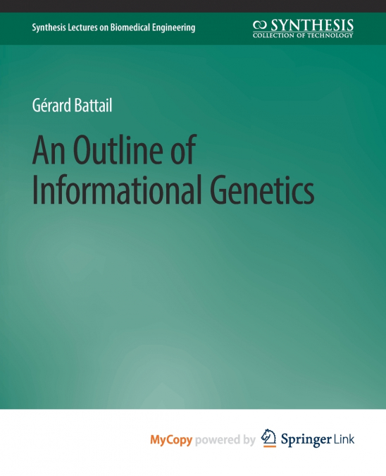 An Outline of Informational Genetics