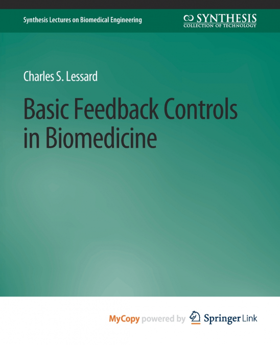 Basic Feedback Controls in Biomedicine