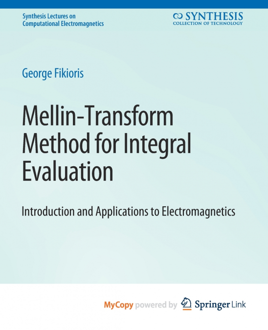 Mellin-Transform Method for Integral Evaluation