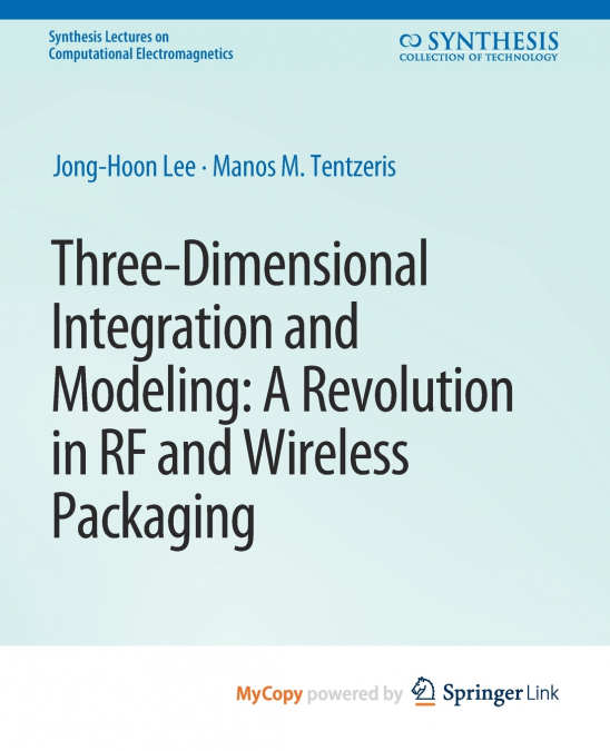 Three-Dimensional Integration and Modeling
