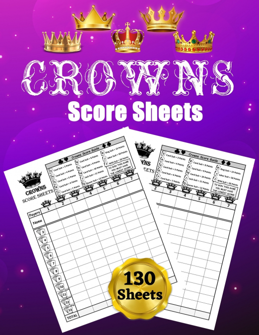 Crowns Score Sheets