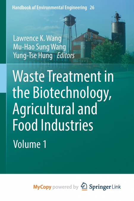 Waste Treatment in the Biotechnology, Agricultural and Food Industries