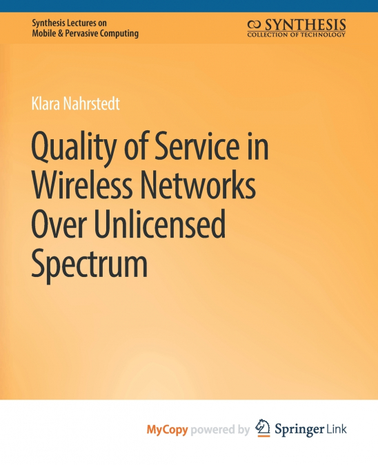 Quality of Service in Wireless Networks Over Unlicensed Spectrum
