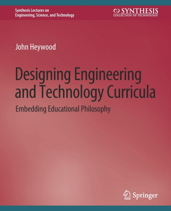 Designing Engineering and Technology Curricula