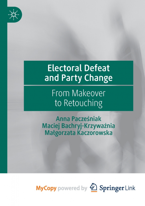 Electoral Defeat and Party Change
