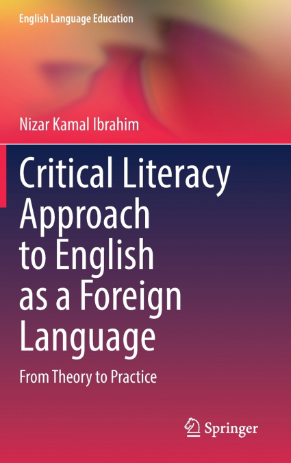 Critical Literacy Approach to English as a Foreign Language
