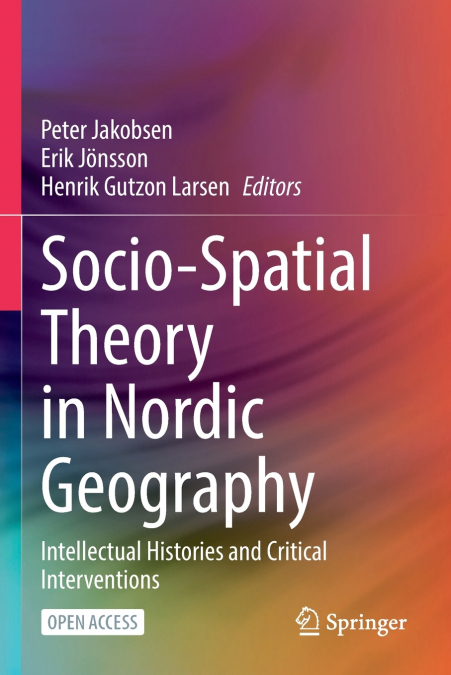 Socio-Spatial Theory in Nordic Geography