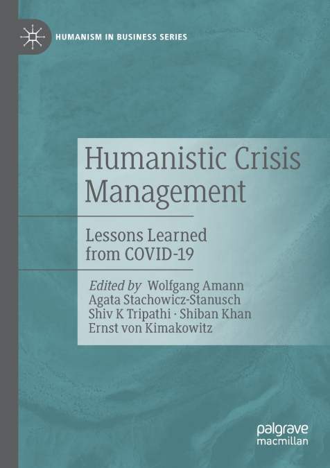 Humanistic Crisis Management