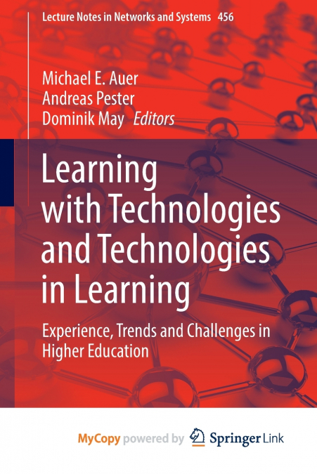 Learning with Technologies and Technologies in Learning
