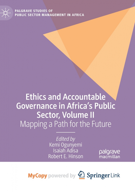 Ethics and Accountable Governance in Africa’s Public Sector, Volume II