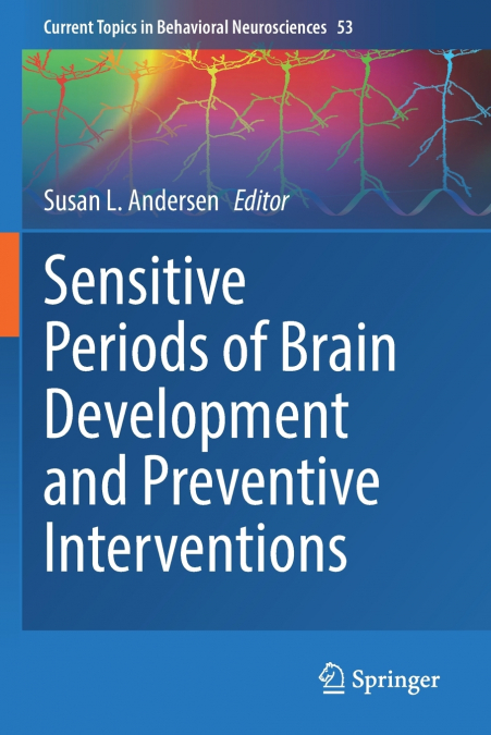 Sensitive Periods of Brain Development and Preventive Interventions