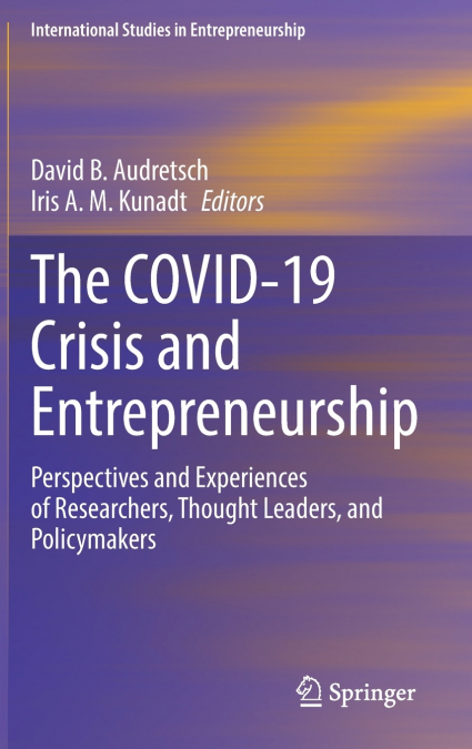 The COVID-19 Crisis and Entrepreneurship