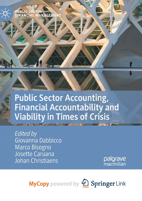 Public Sector Accounting, Financial Accountability and Viability in Times of Crisis