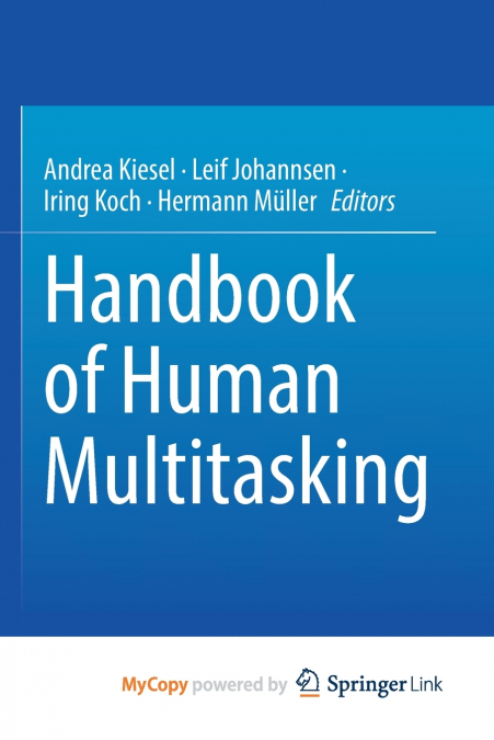Handbook of Human Multitasking