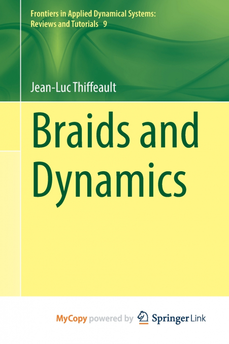 Braids and Dynamics