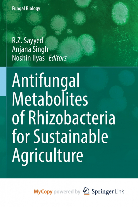 Antifungal Metabolites of Rhizobacteria for Sustainable Agriculture