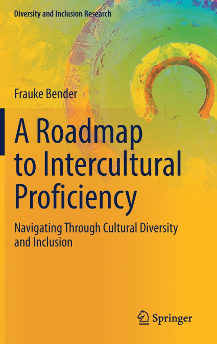 A Roadmap to Intercultural Proficiency