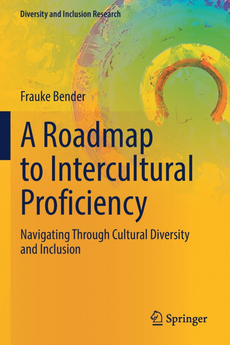 A Roadmap to Intercultural Proficiency