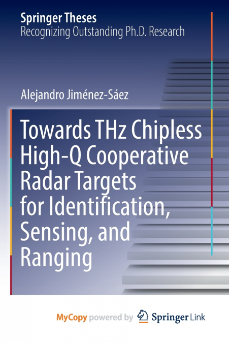 Towards THz Chipless High-Q Cooperative Radar Targets for Identification, Sensing, and Ranging