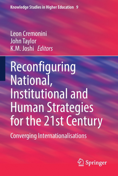 Reconfiguring National, Institutional and Human Strategies for the 21st Century