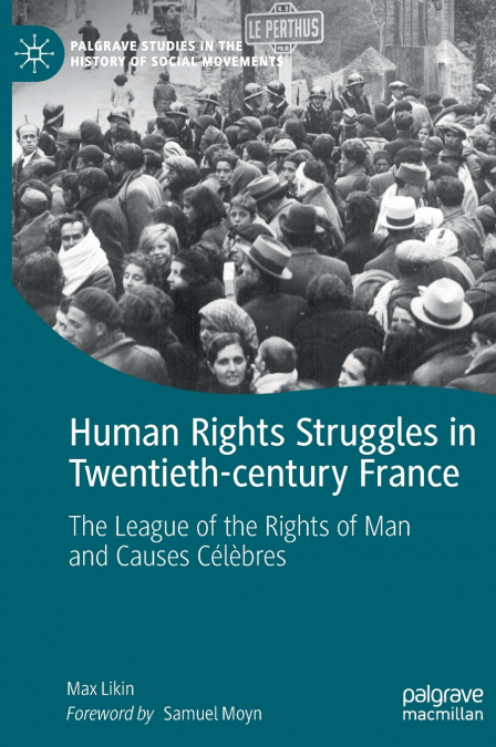 Human Rights Struggles in Twentieth-century France