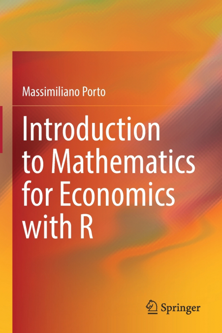 Introduction to Mathematics for Economics with R