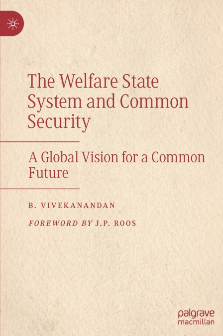 The Welfare State System and Common Security