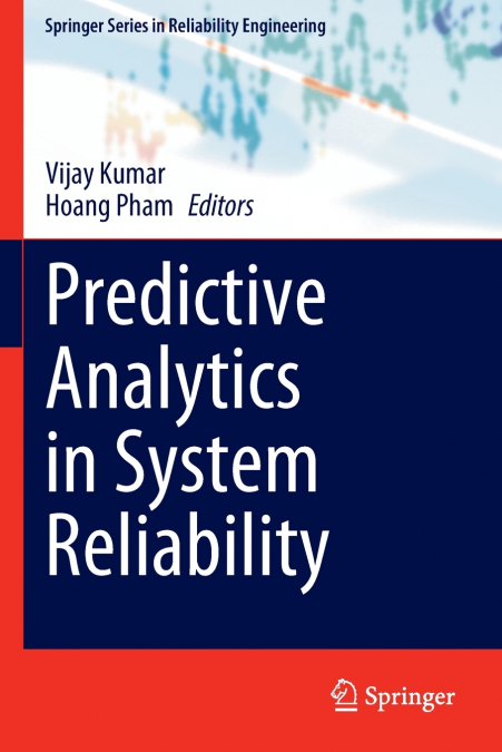 Predictive Analytics in System Reliability