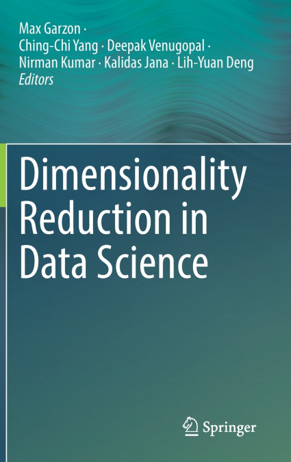 Dimensionality Reduction in Data Science
