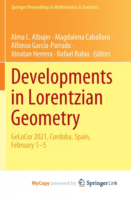 Developments in Lorentzian Geometry