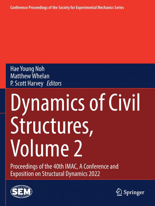 Dynamics of Civil Structures, Volume 2