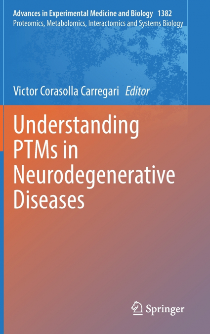 Understanding PTMs in Neurodegenerative Diseases