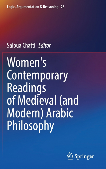 Women’s Contemporary Readings of Medieval (and Modern) Arabic Philosophy