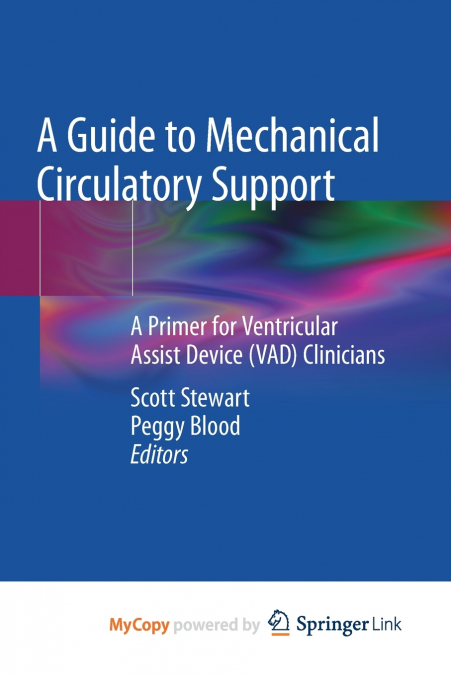 A Guide to Mechanical Circulatory Support