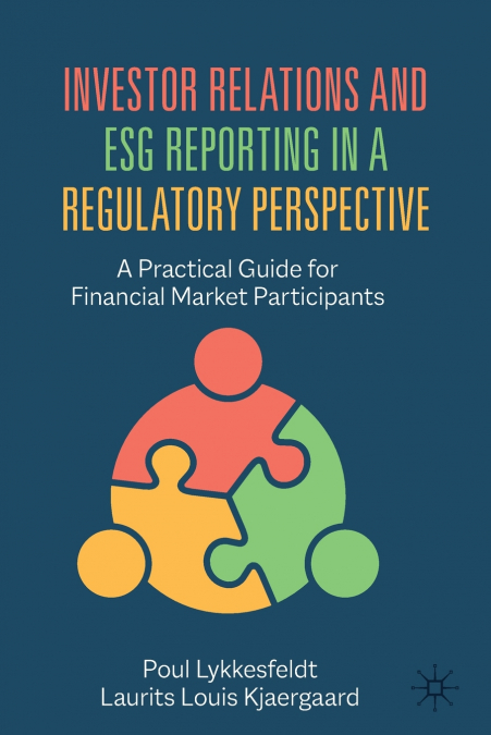 Investor Relations and ESG Reporting in a Regulatory Perspective