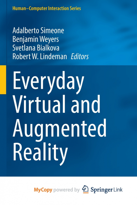 Everyday Virtual and Augmented Reality
