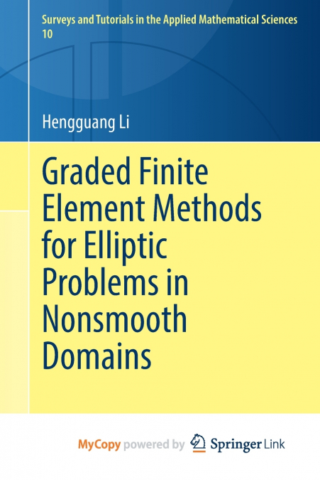 Graded Finite Element Methods for Elliptic Problems in Nonsmooth Domains