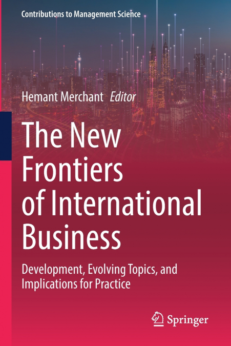 The New Frontiers of International Business