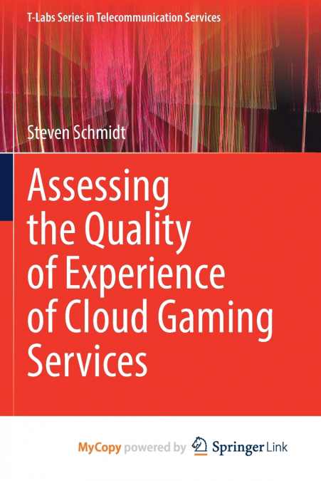 Assessing the Quality of Experience of Cloud Gaming Services