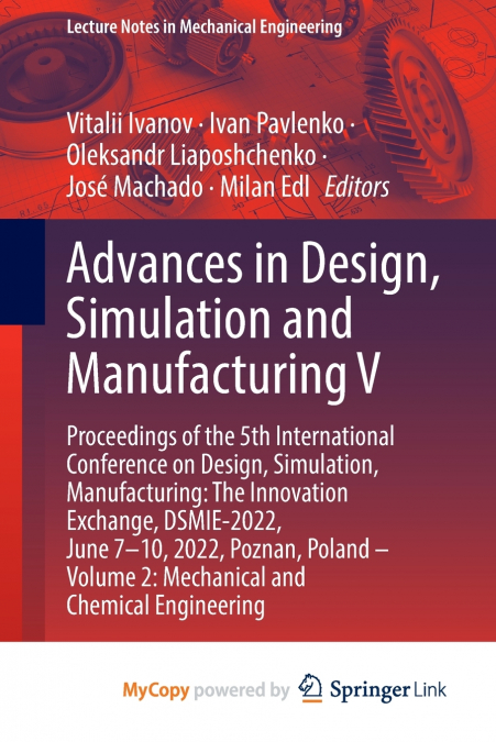 Advances in Design, Simulation and Manufacturing V