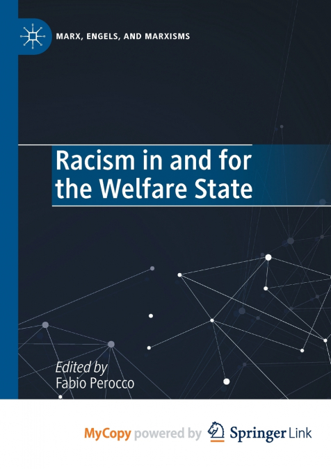 Racism in and for the Welfare State