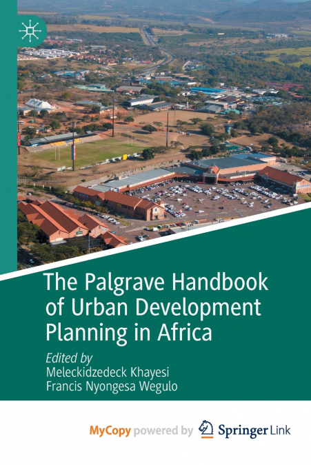 The Palgrave Handbook of Urban Development Planning in Africa