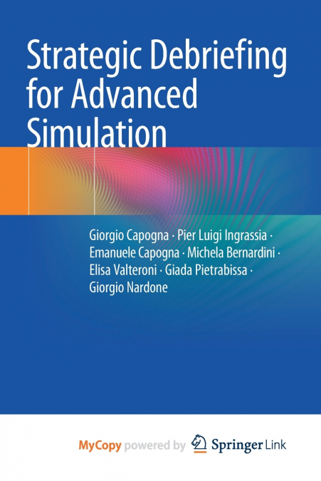Strategic Debriefing for Advanced Simulation