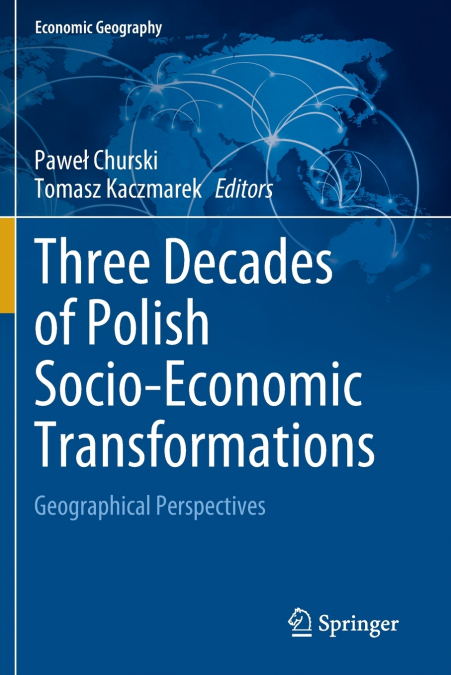 Three Decades of Polish Socio-Economic Transformations