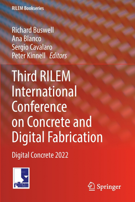 Third RILEM International Conference on Concrete and Digital Fabrication