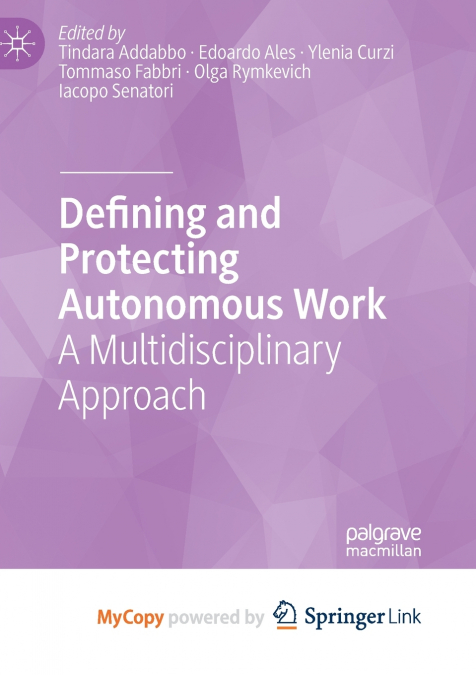 Defining and Protecting Autonomous Work