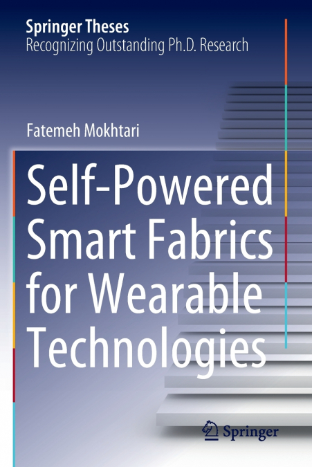Self-Powered Smart Fabrics for Wearable Technologies