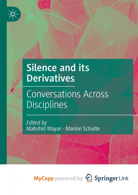 Silence and its Derivatives