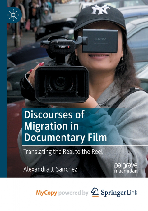 Discourses of Migration in Documentary Film